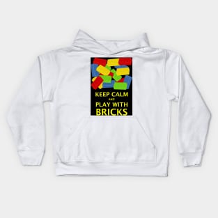 KEEP CALM AND PLAY WITH BRICKS Kids Hoodie